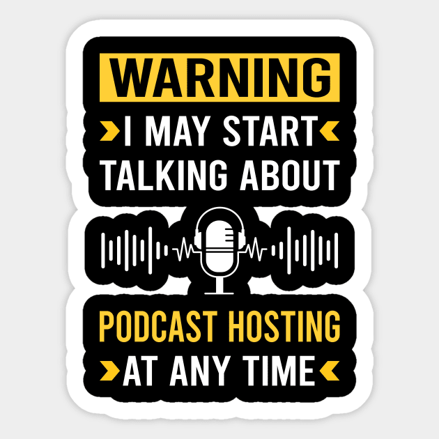 Warning Podcast Hosting Podcasts Sticker by Good Day